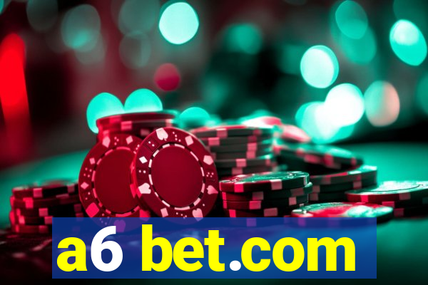 a6 bet.com